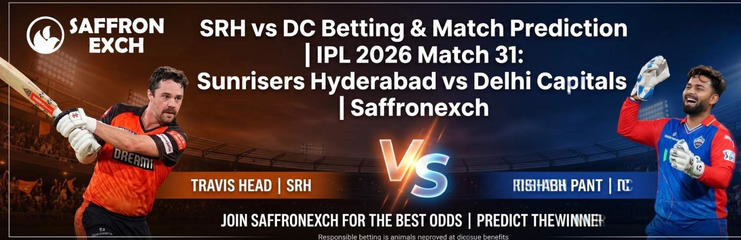Saffronexch IPL betting tips SRH vs DC match 31 Sunrisers Hyderabad Delhi Capitals prediction odds