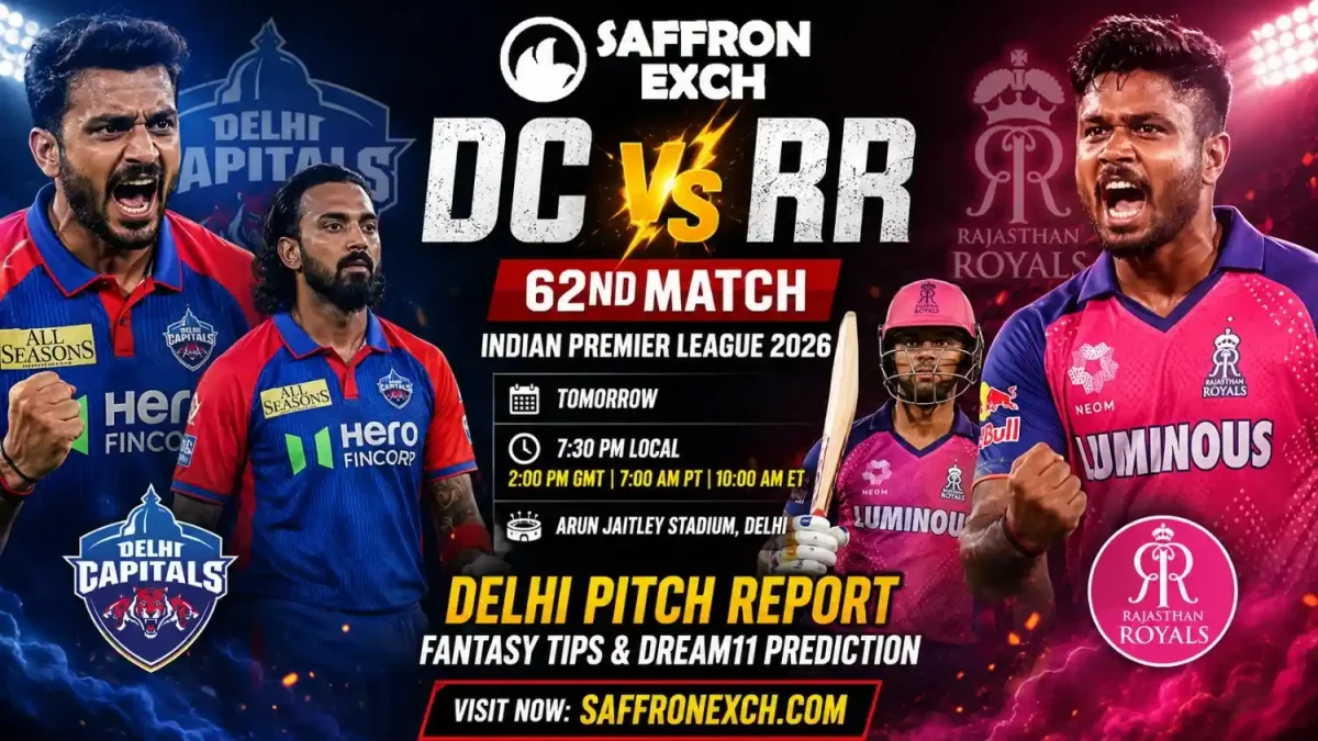 DC vs RR IPL 2026 62nd Match promotional banner featuring Delhi Capitals and Rajasthan Royals players, Saffron Exch branding, and match details at Arun Jaitley Stadium, Delhi.